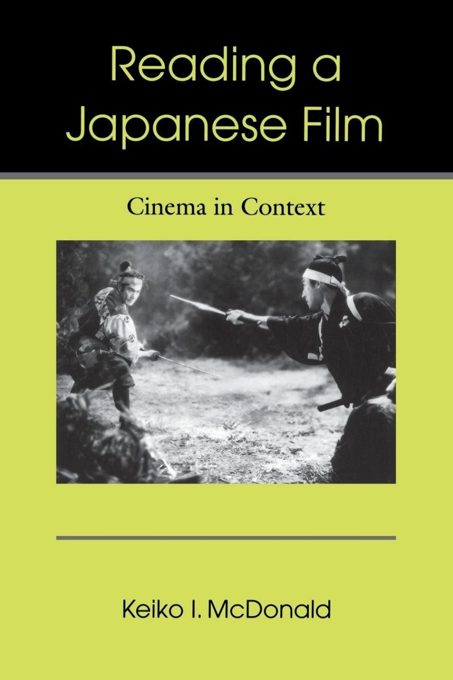 Reading a Japanese Film: Cinema in Context by Keiko I. McDonald