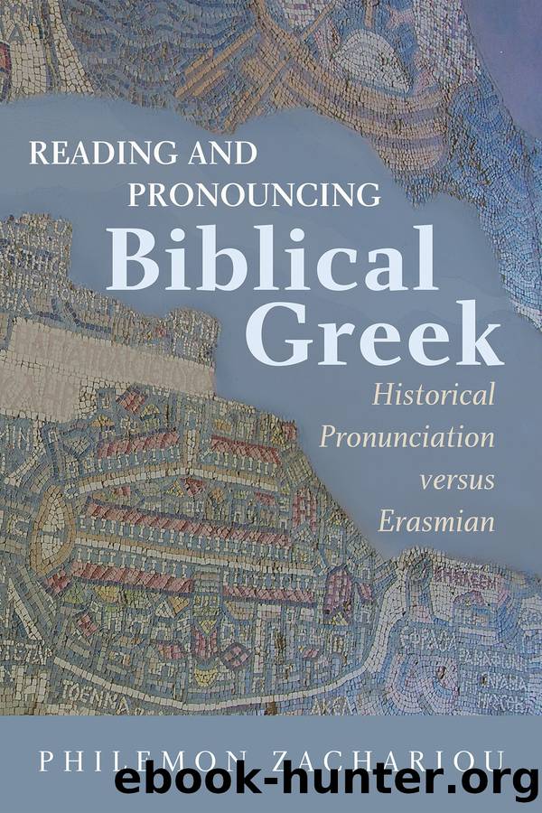 Reading and Pronouncing Biblical Greek by Philemon Zachariou