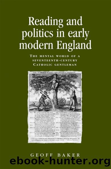 Reading and politics in early modern England by Geoff Baker