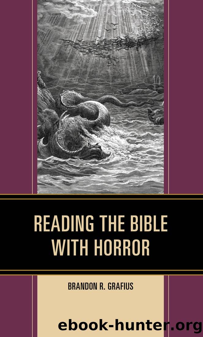 Reading the Bible with Horror by Brandon R. Grafius