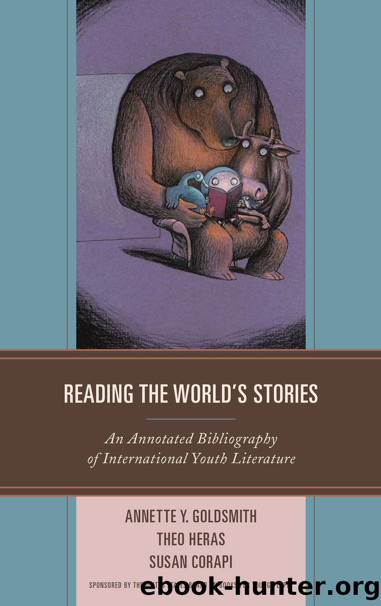Reading the World's Stories by Goldsmith Annette Y.;Heras Theo;Corapi Susan;