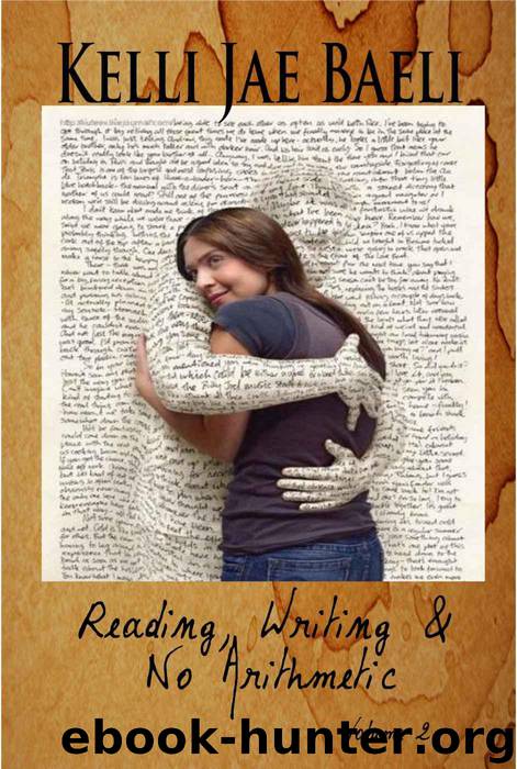 Reading, Writing & No Arithmetic (Volume 2) by Baeli Kelli Jae
