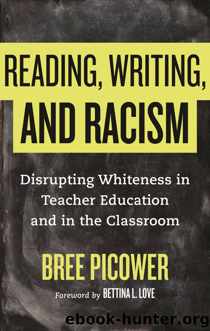 Reading, Writing, and Racism by Bree Picower