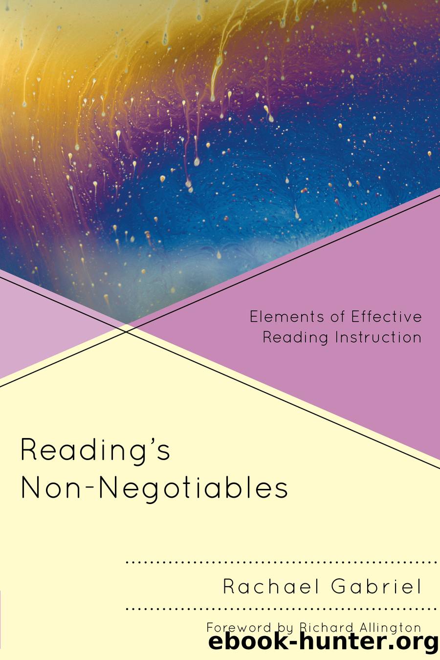 Readingâs Non-Negotiables by Gabriel Rachael;
