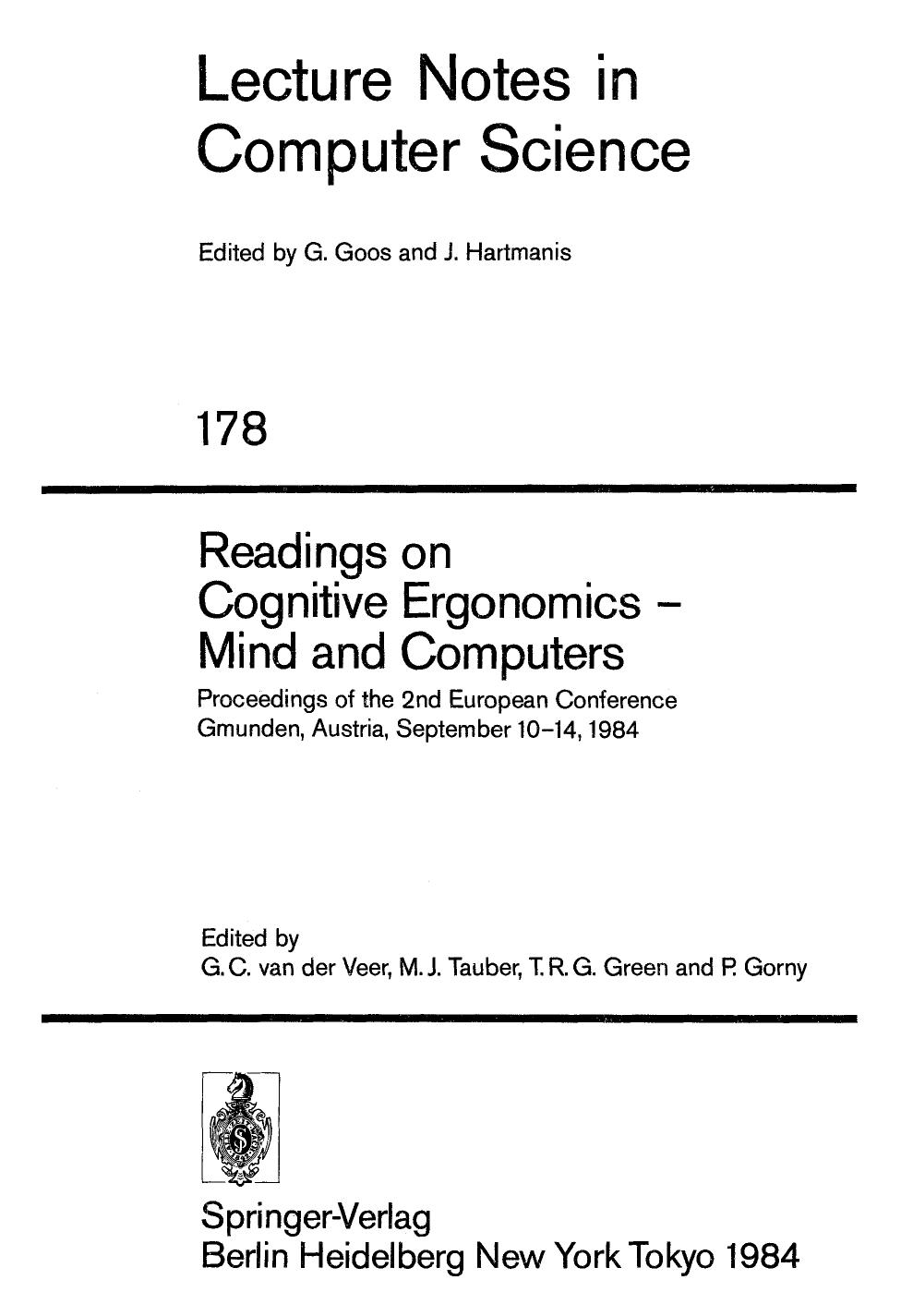 Readings on Cognitive Ergonomics â Mind and Computers: Proceedings of the 2nd European Conference Gmunden, Austria, September 10â14, 1984 by unknow