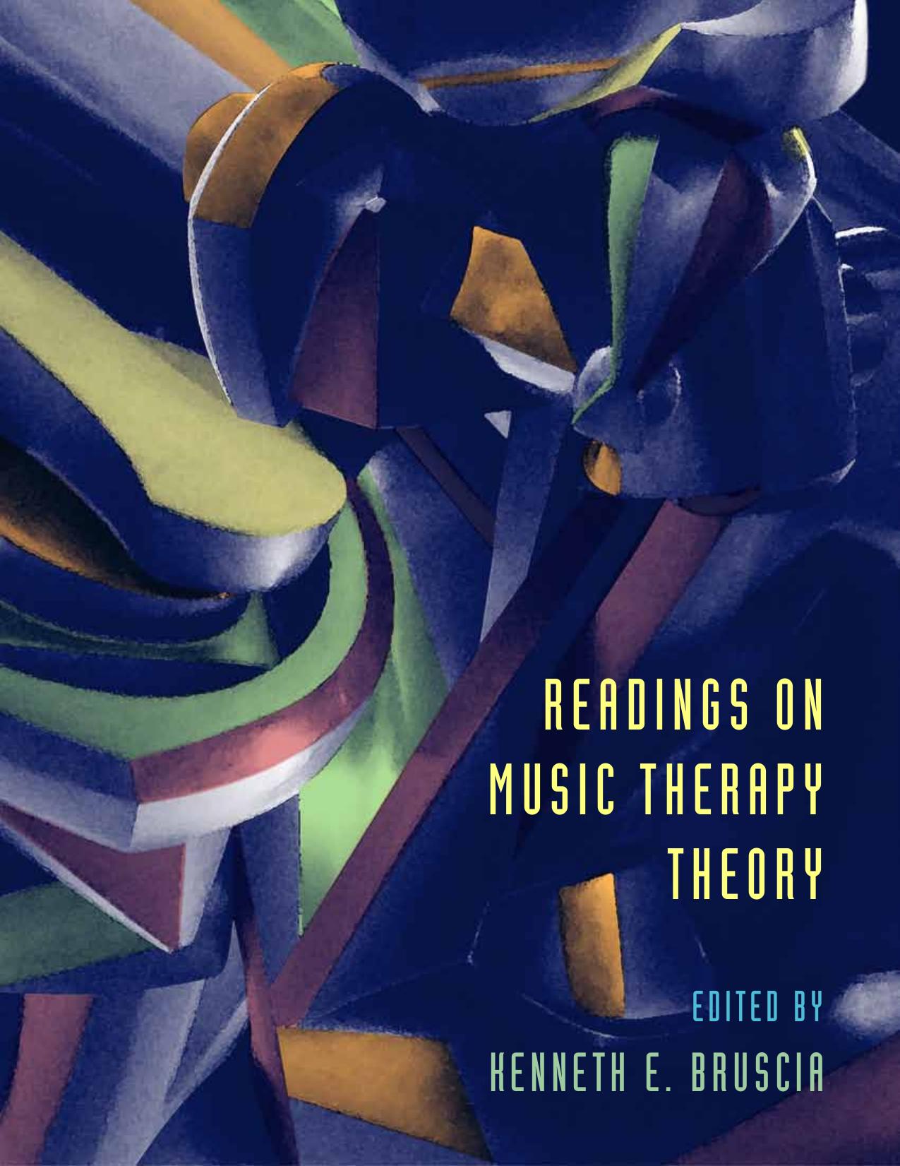 Readings on music therapy theory by Bruscia Kenneth