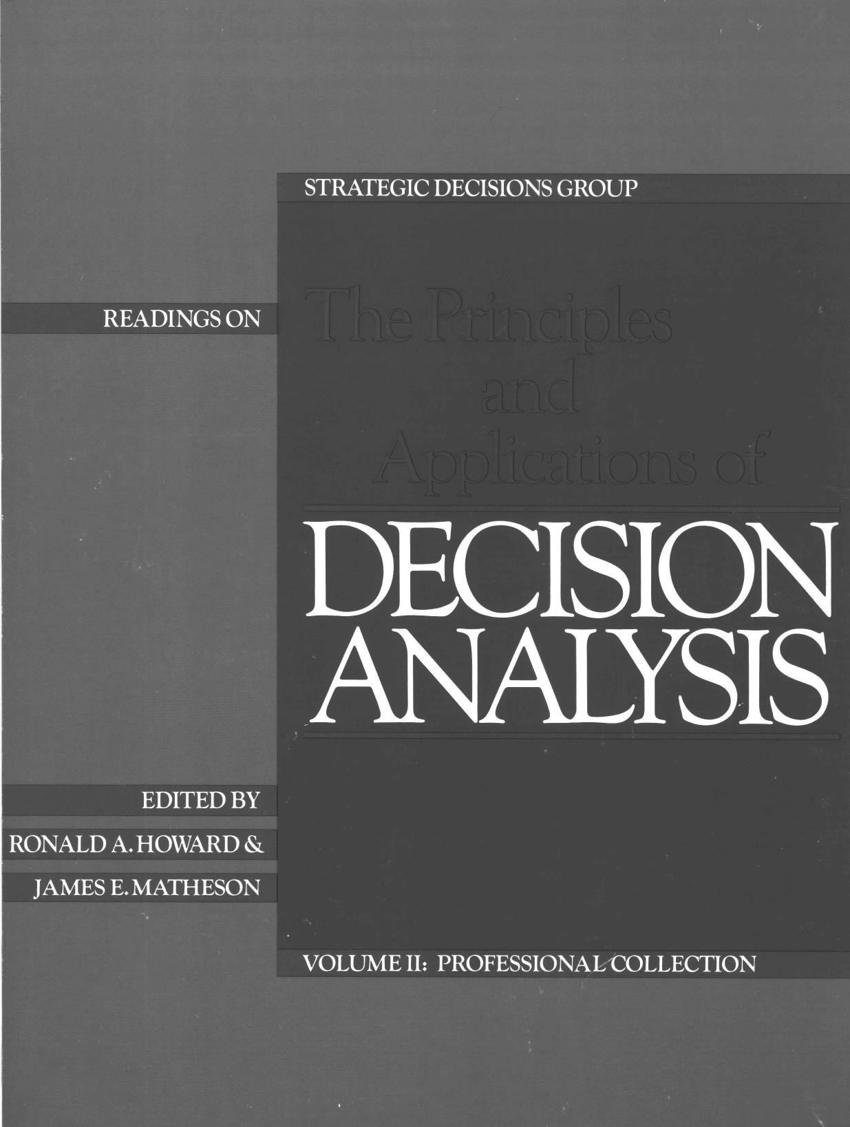 Readings on the Principles and Applications of Decision Analysis: Volume 2: Professional Collection by Ronald H. Howard James E. Matheson