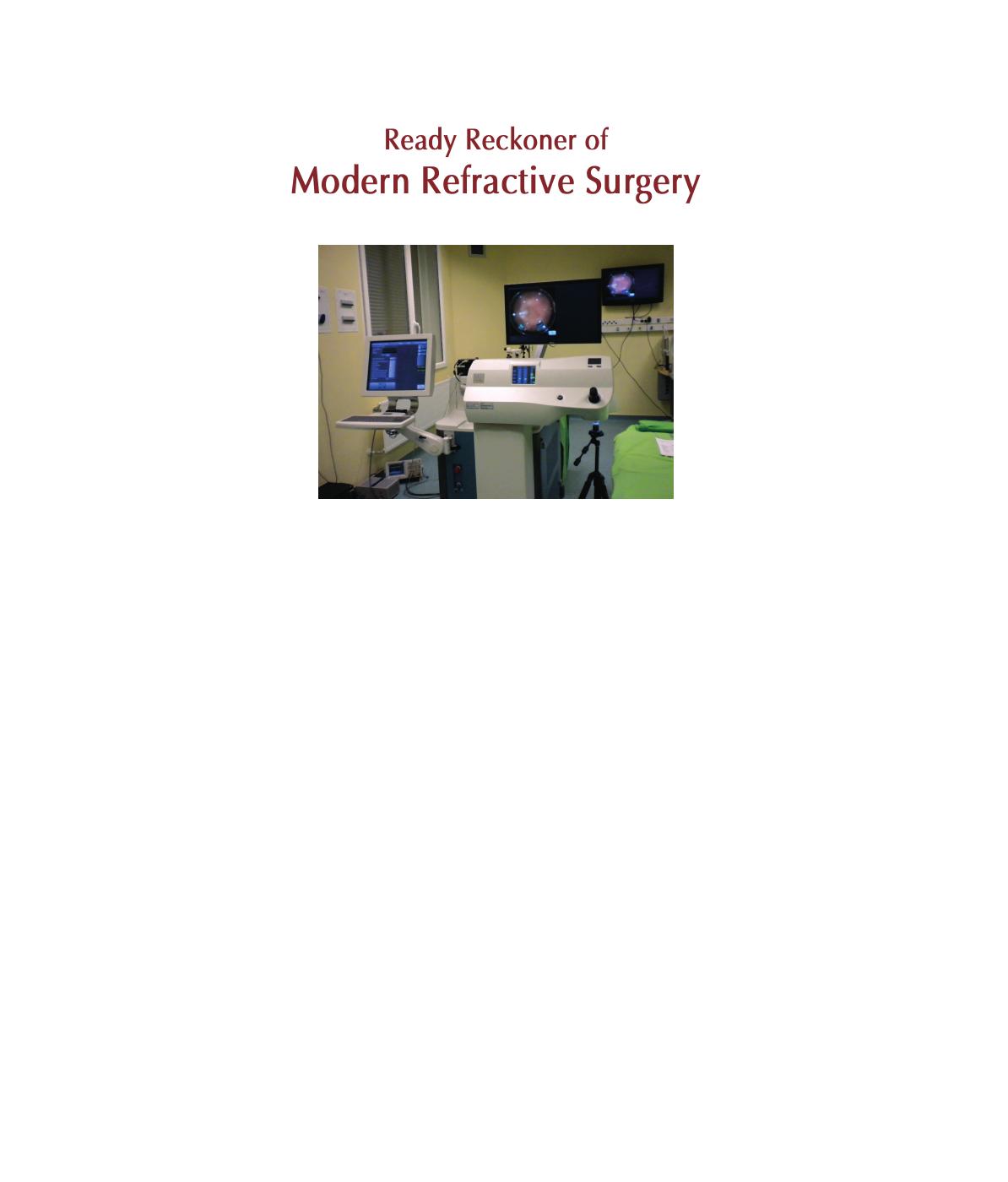 Ready Reckoner of Modern Refractive Surgery by Ashok Garg