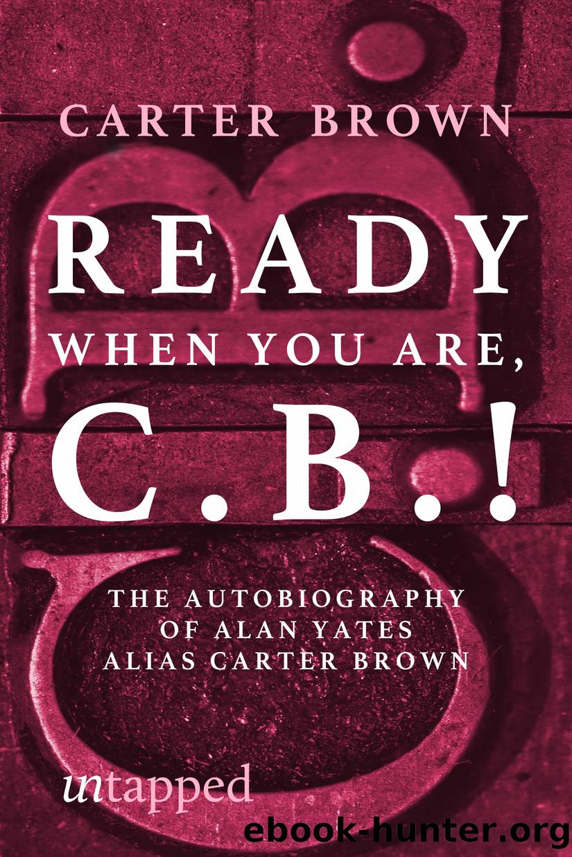 Ready When You Are, C.B.! by Alan Yates
