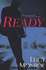 Ready by Lucy Monroe