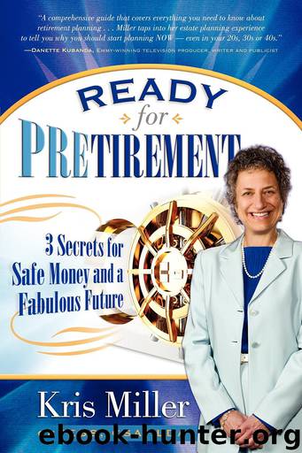 Ready for Pretirement by Kris Miller
