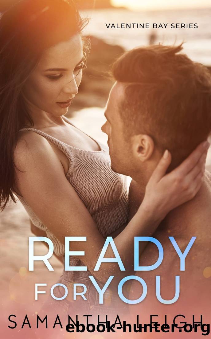 Ready for You: A Small Town Fake Relationship Romance by Samantha Leigh
