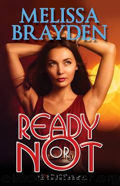 Ready or Not (Soho Loft #3) by Melissa Brayden