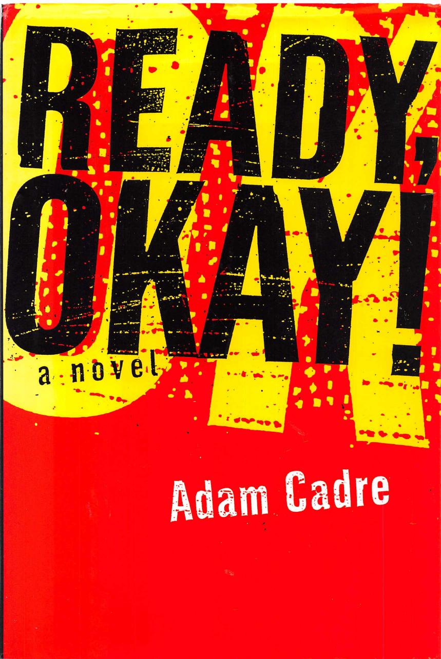 Ready, Okay! by Adam Cadre