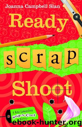 Ready, Scrap, Shoot by Joanna Campbell-Slan
