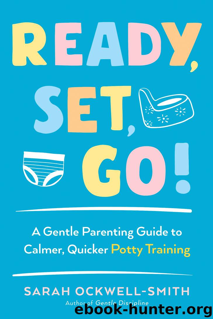 Ready, Set, Go! by Sarah Ockwell-Smith