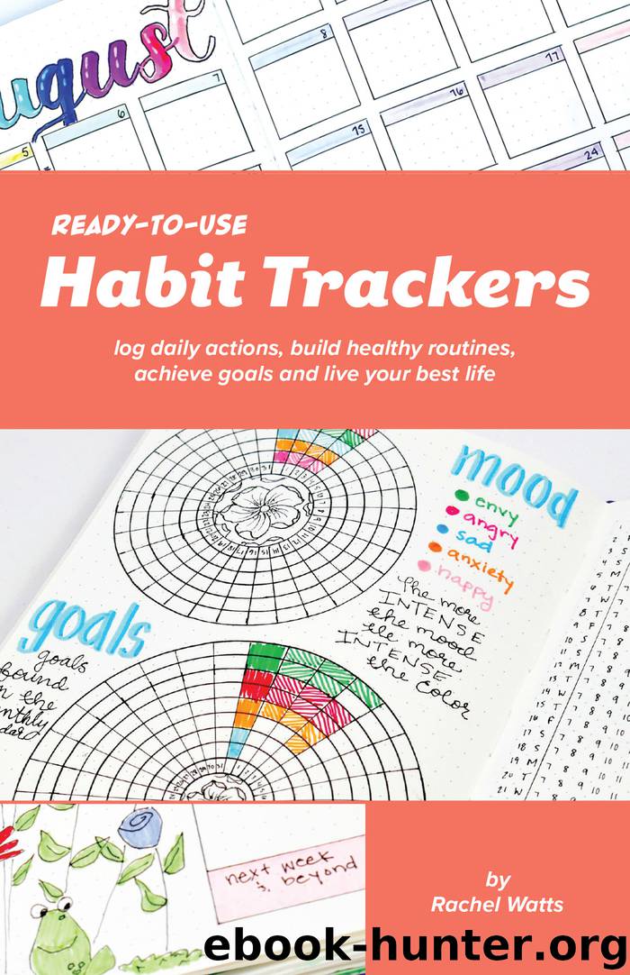 Ready-to-Use Habit Trackers by Rachel Watts