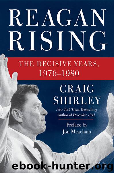 Reagan Rising by Craig Shirley