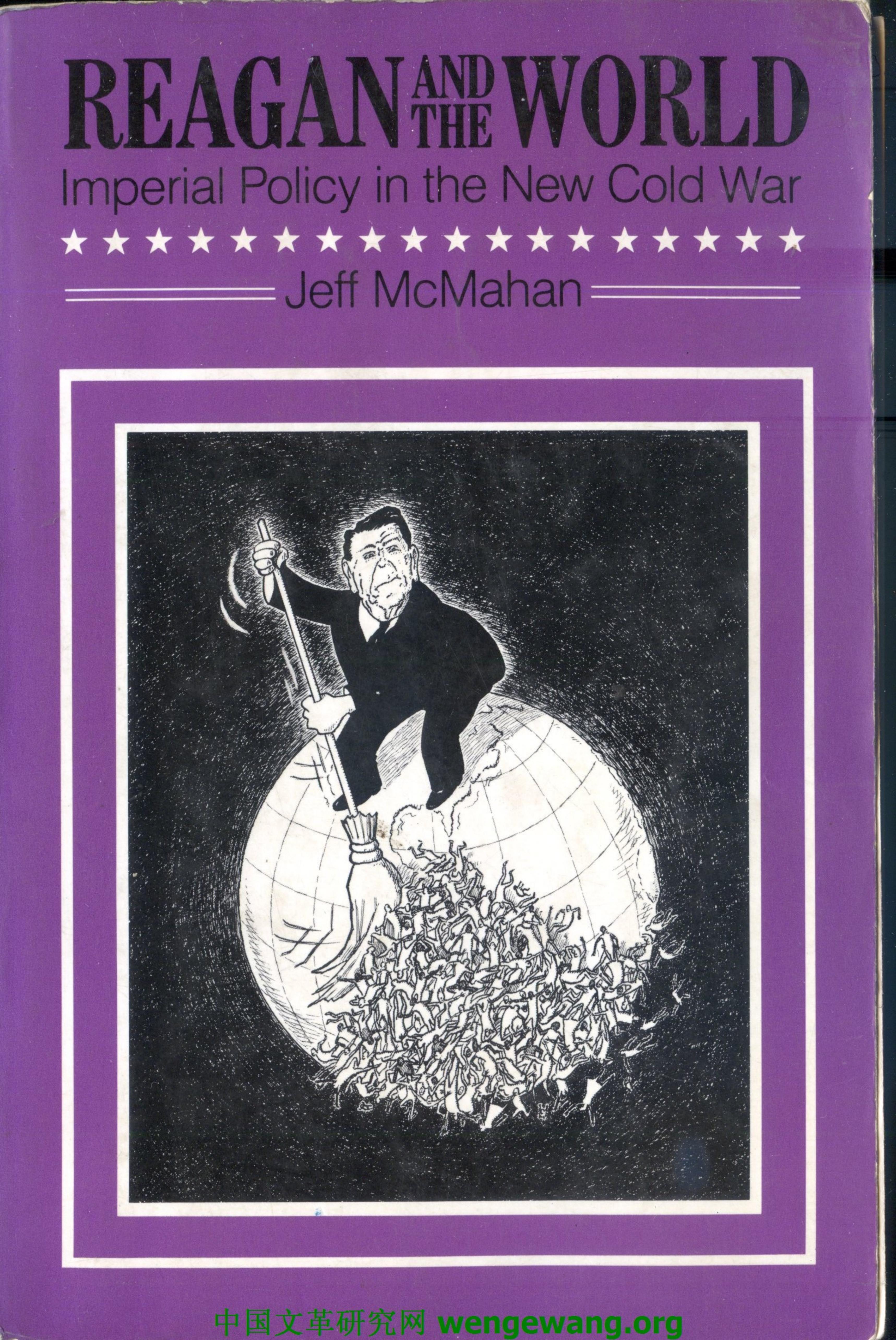 Reagan and the world imperial policy in the new Cold War by Unknown