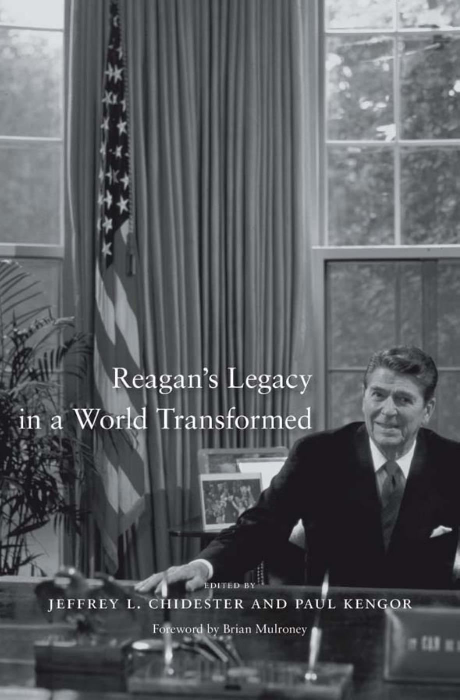 Reagan's Legacy in a World Transformed by Jeffrey L. Chidester & Paul Kengor