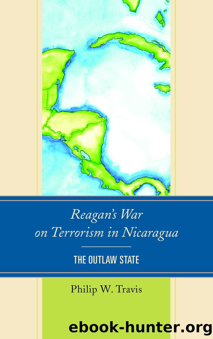 Reagan's War on Terrorism in Nicaragua by Travis Philip W.;