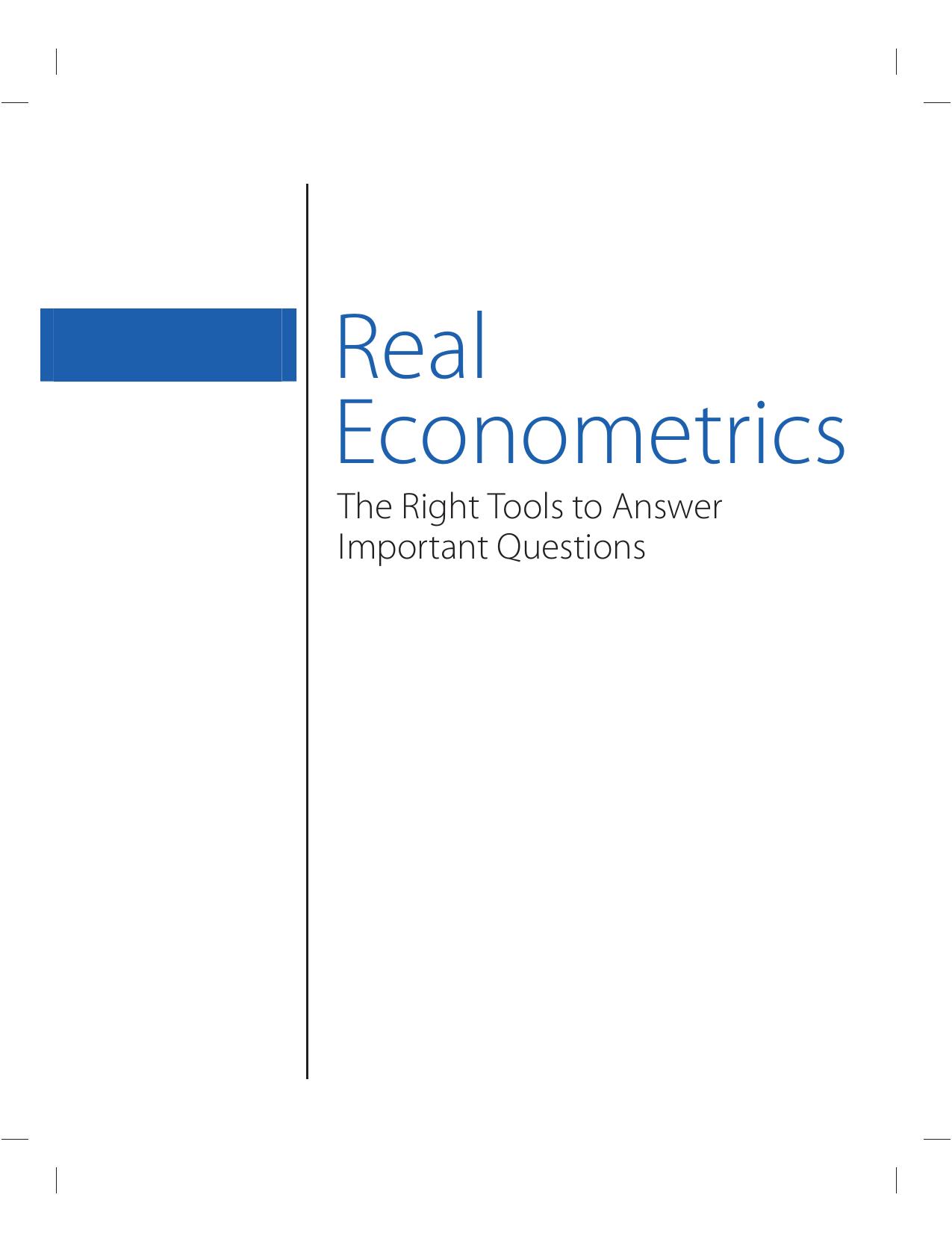 Real Econometrics: The Right Tools to Answer Important Questions 2nd Edition by Michael A. Bailey