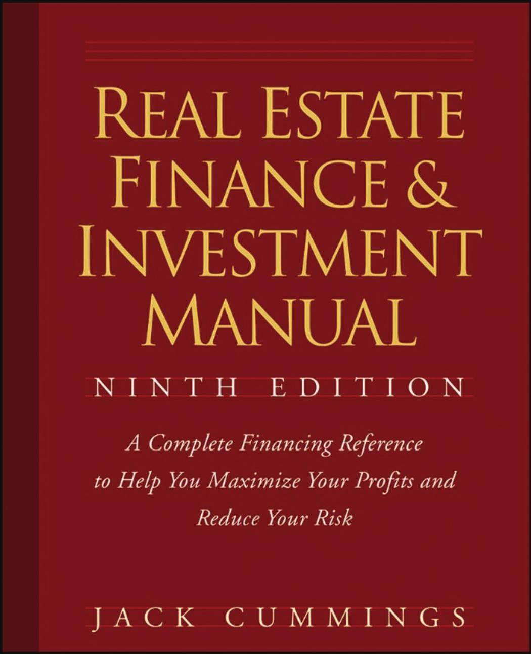 Real Estate Finance and Investment Manual by Jack Cummings