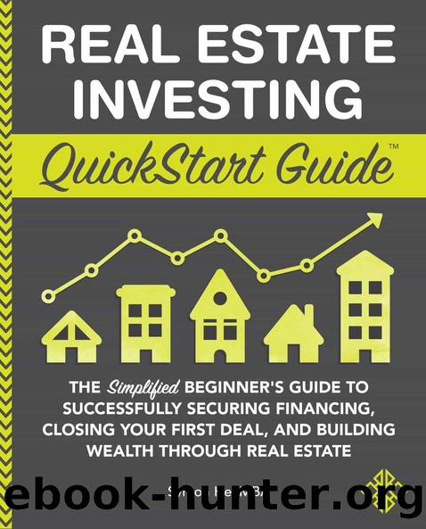 Real Estate Investing QuickStart Guide by ClydeBank Media