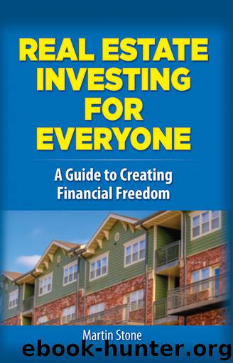 Real Estate Investing for Everyone by Martin Stone