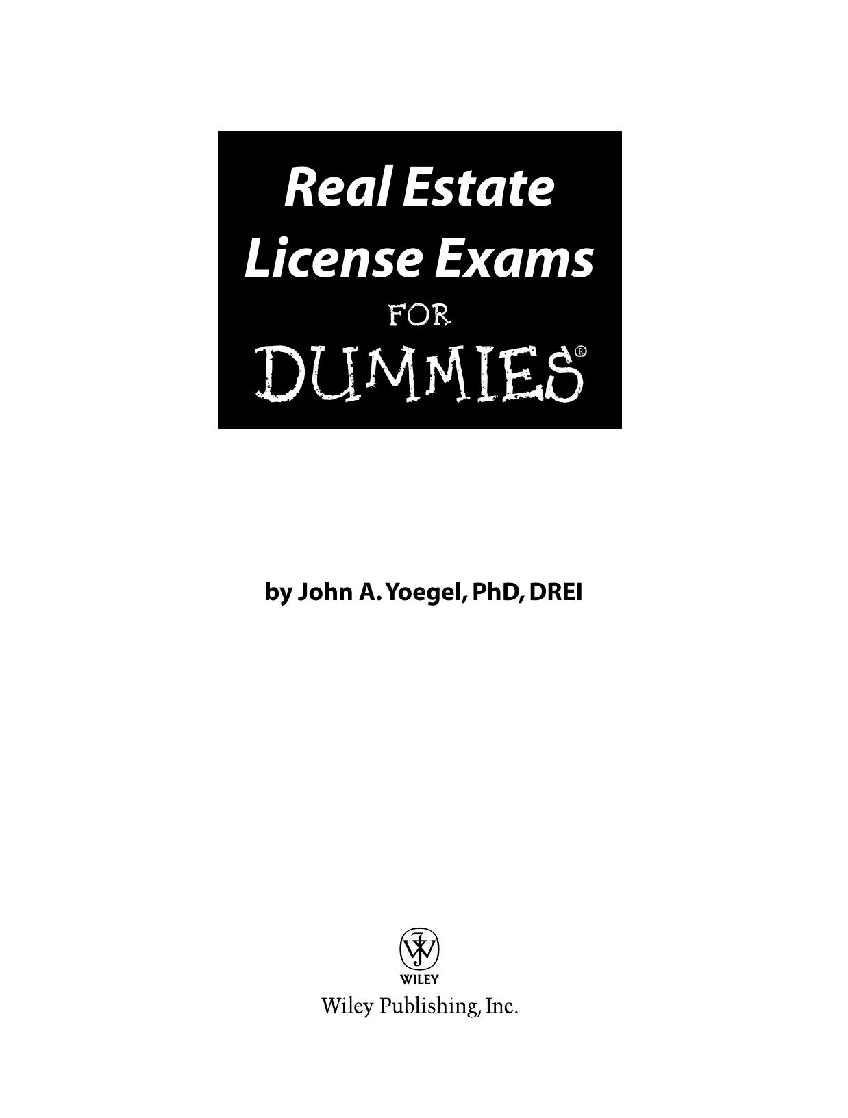 Real Estate License Exams For Dummies by Drei John A. Yoegel