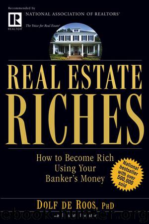 Real Estate Riches by Dolf de Roos