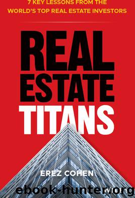 Real Estate Titans by Erez Cohen