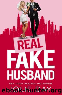 Real Fake Husband: An Enemies-to-Lovers Romance by Jolie Day