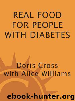 Real Food for People with Diabetes by Doris Cross & Alice Williams