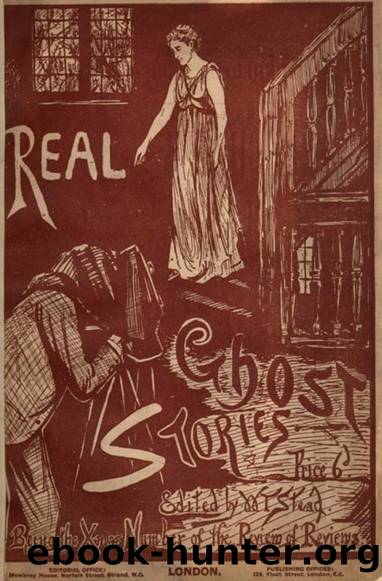 Real Ghost Stories by W.T. Stead