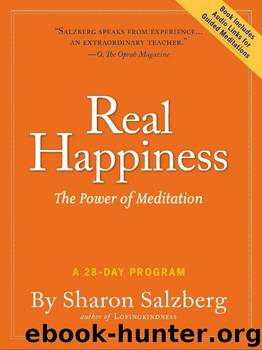 Real Happiness: The Power of Meditation by Sharon Salzberg