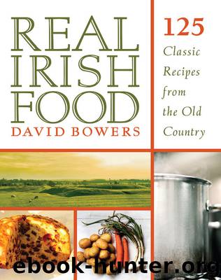 Real Irish Food by David Bowers