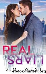 Real Liars by S.M. West