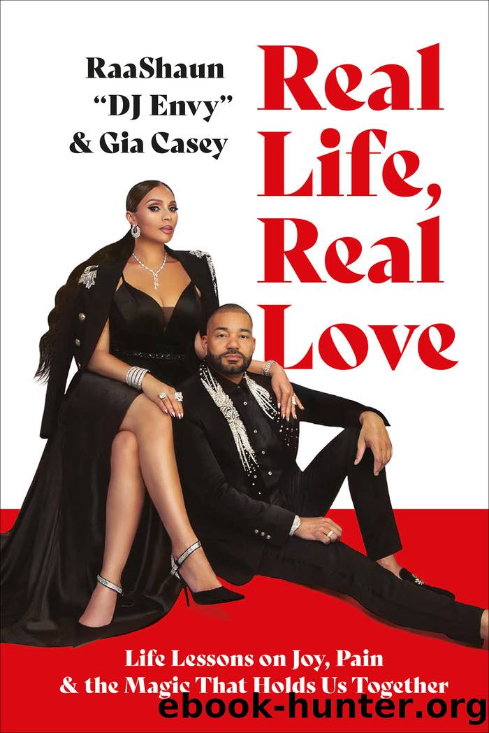 Real Life, Real Love by DJ Envy D. J.;Casey Gia;