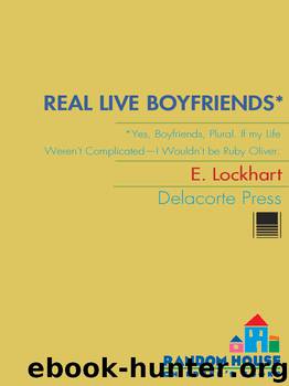 Real Live Boyfriends by E. Lockhart
