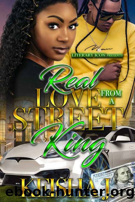 Real Love From A Street King by J Keisha