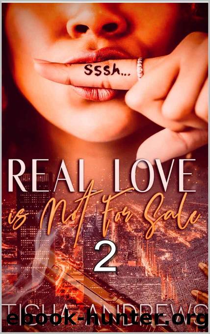 Real Love Is Not For Sale 2 by Tisha Andrews