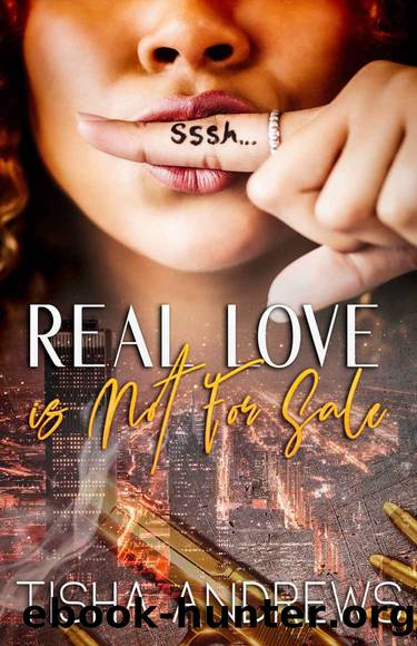 Real Love Is Not for Sale by Tisha Andrews