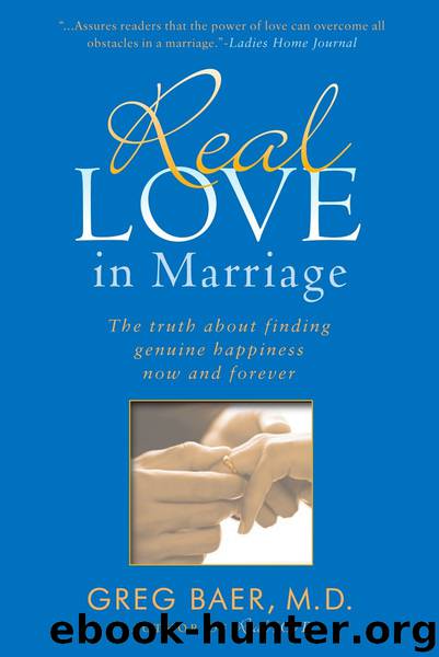 Real Love in Marriage by Greg Baer