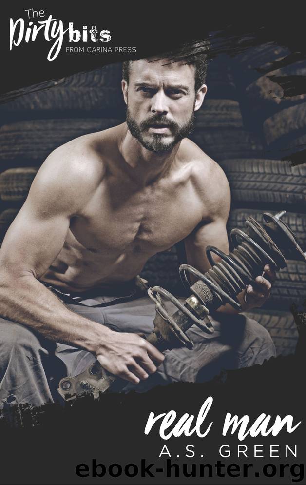 Real Man by A.S. Green
