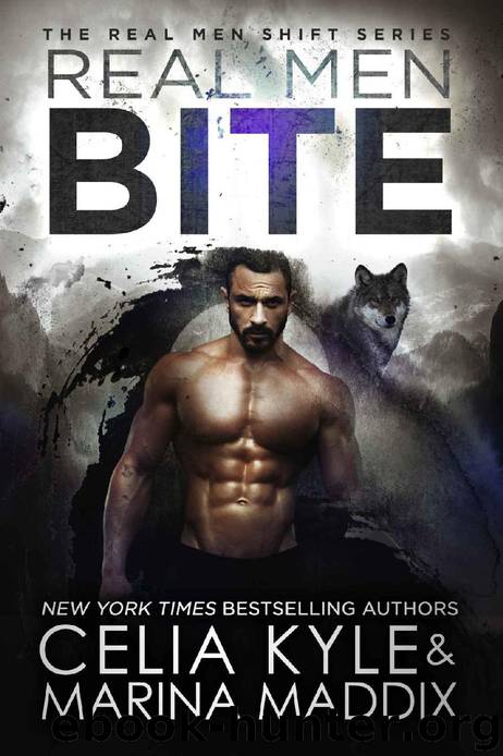 Real Men Bite (Soren Pack | Paranormal Werewolf Interracial Romance) (Real Men Shift Book 4) by Celia Kyle & Marina Maddix