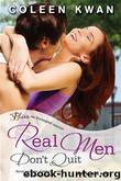 Real Men Don't Quit by Coleen Kwan