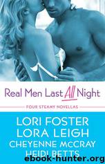 Real Men Last All Night by Cheyenne McCray