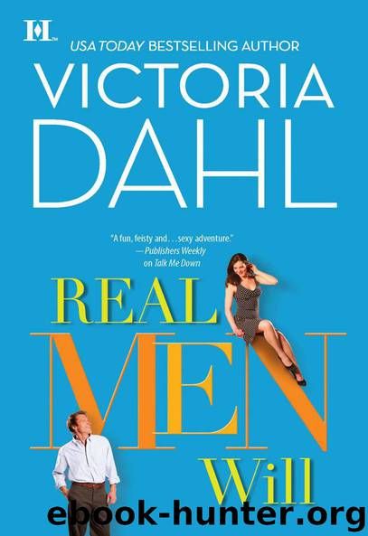 Real Men Will by Dahl Victoria