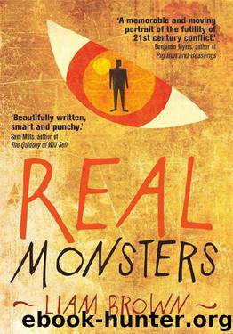Real Monsters by Liam Brown